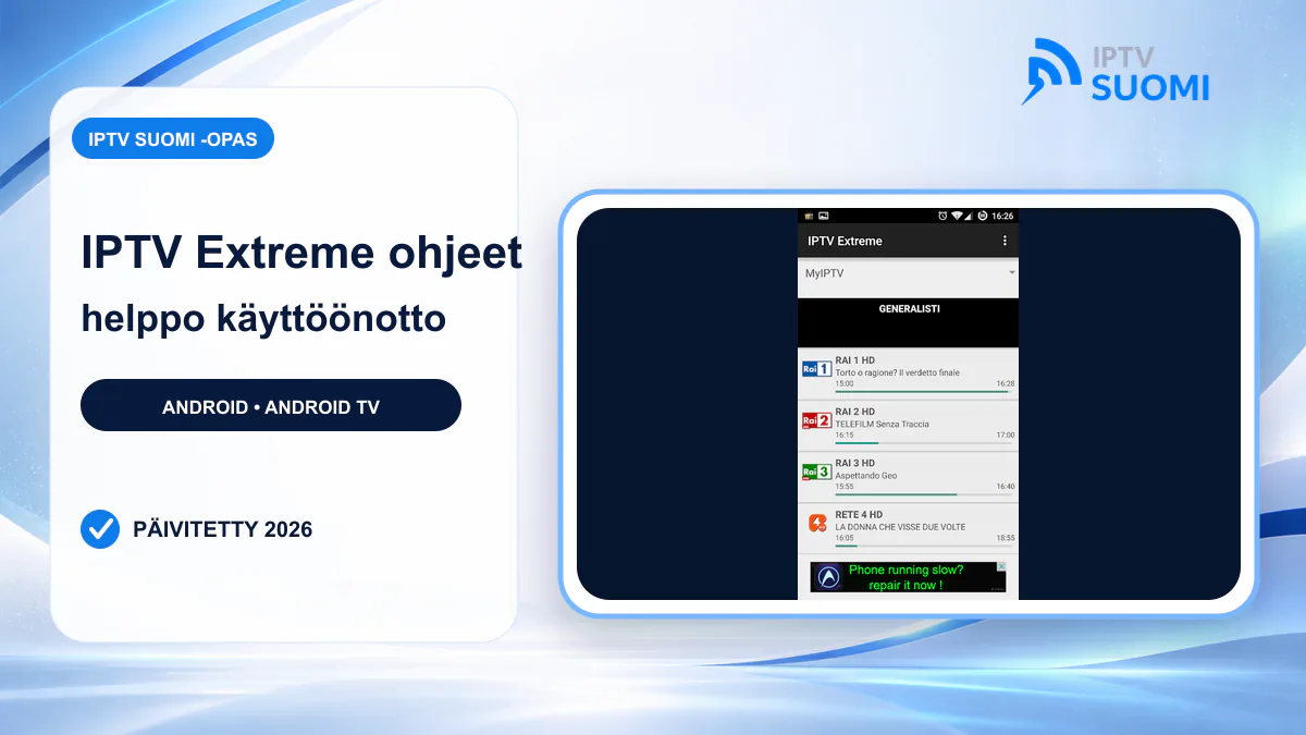 IPTV Extreme ohjeet 2026 – IPTV SUOMI asennusopas