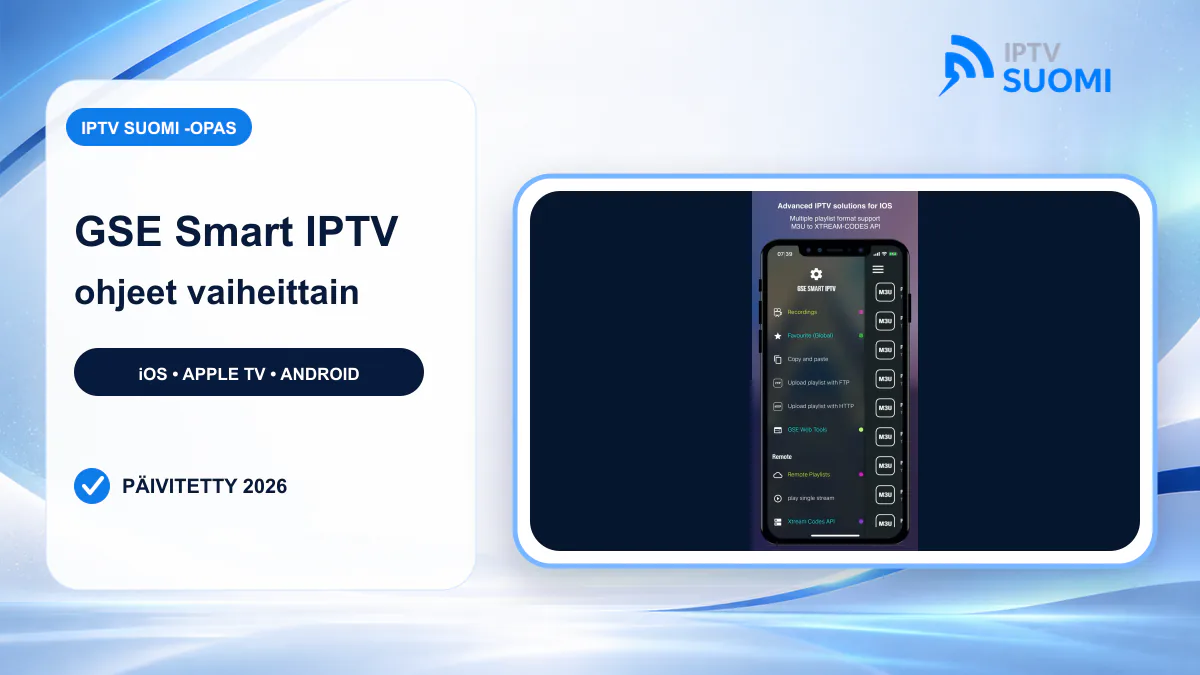GSE Smart IPTV ohjeet 2026 – IPTV SUOMI asennusopas