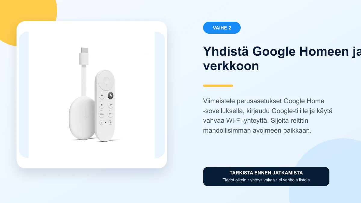IPTV Chromecast ohjeet vaihe 2 – Yhdistä Google Homeen ja verkkoon