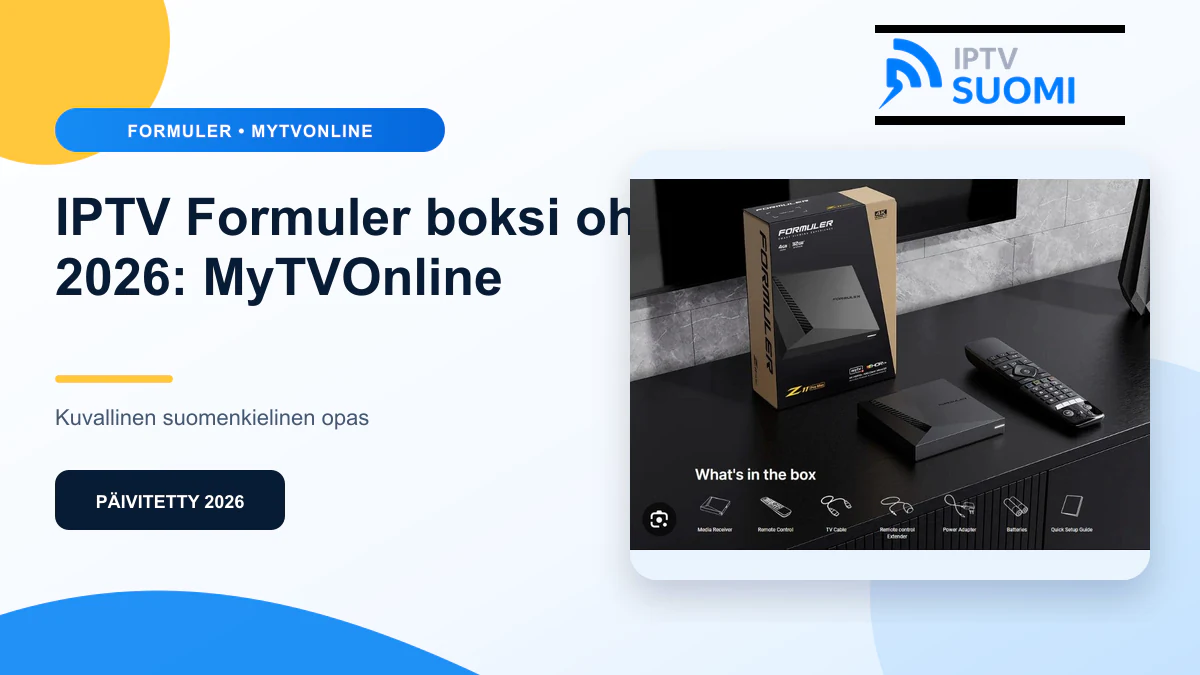IPTV Formuler boksi ohjeet 2026 – suomenkielinen opas