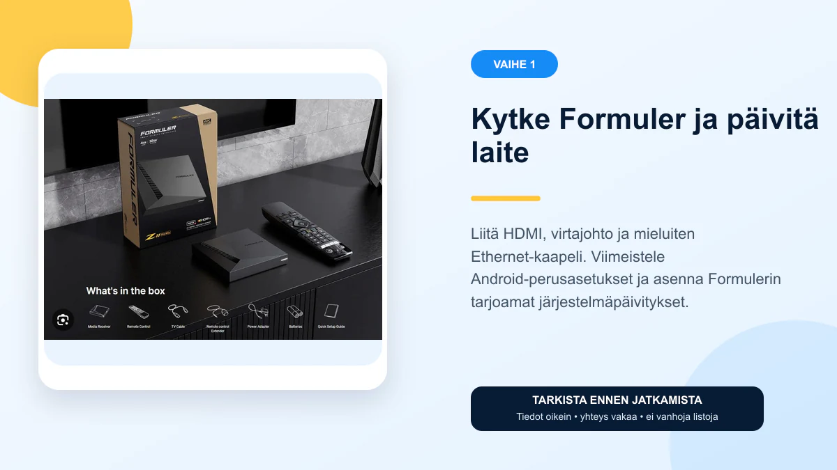 IPTV Formuler boksi ohjeet vaihe 1 – Kytke Formuler ja päivitä laite