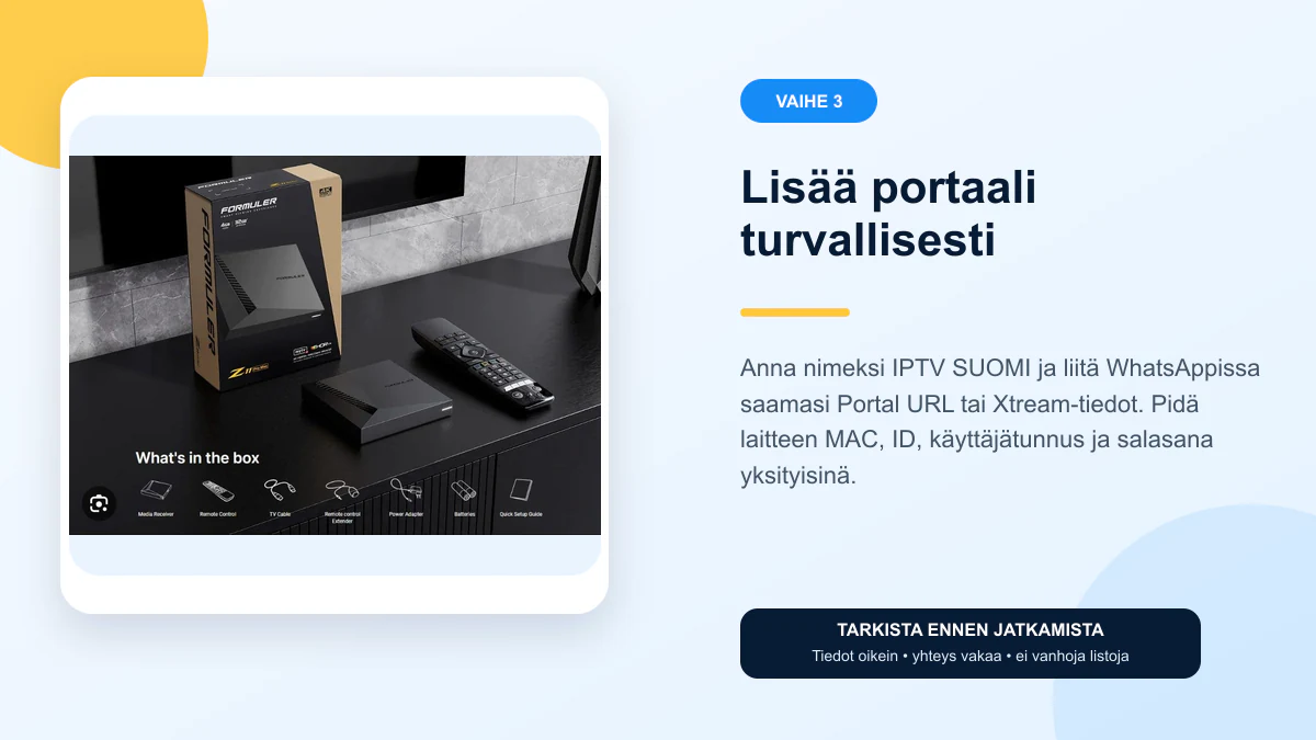 IPTV Formuler boksi ohjeet vaihe 3 – Lisää portaali turvallisesti