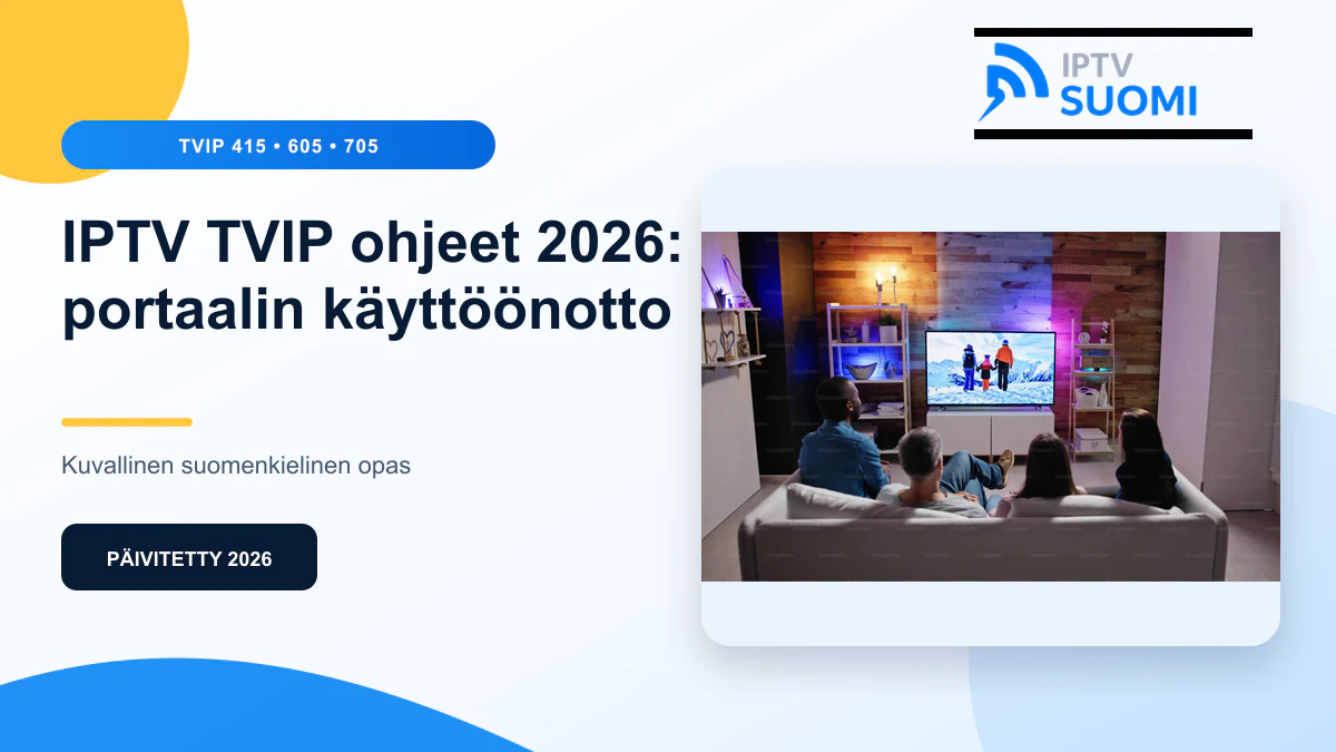 IPTV TVIP ohjeet 2026 – suomenkielinen opas