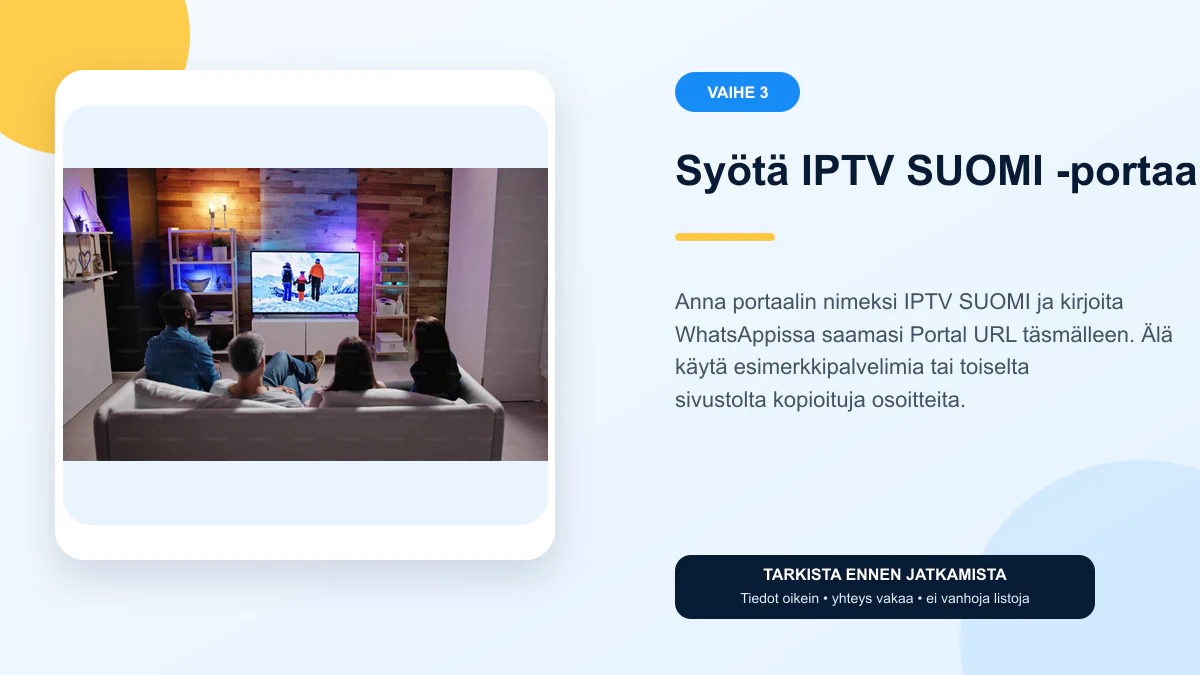 IPTV TVIP ohjeet vaihe 3 – Syötä IPTV SUOMI -portaali