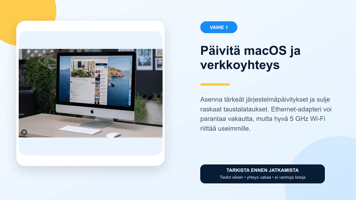 Mac IPTV ohjeet vaihe 1 – Päivitä macOS ja verkkoyhteys